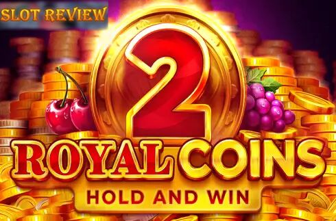 Royal Coins 2 Hold and Win Slot Review